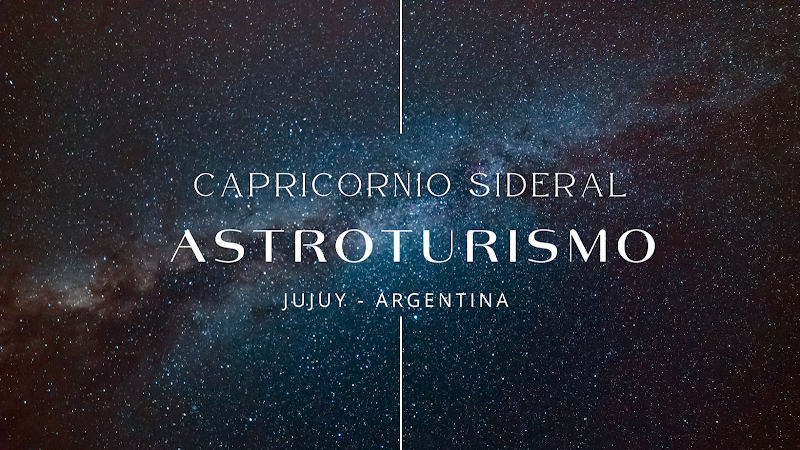 Capricornio Sideral Astroturismo Jujuy - imagen 1